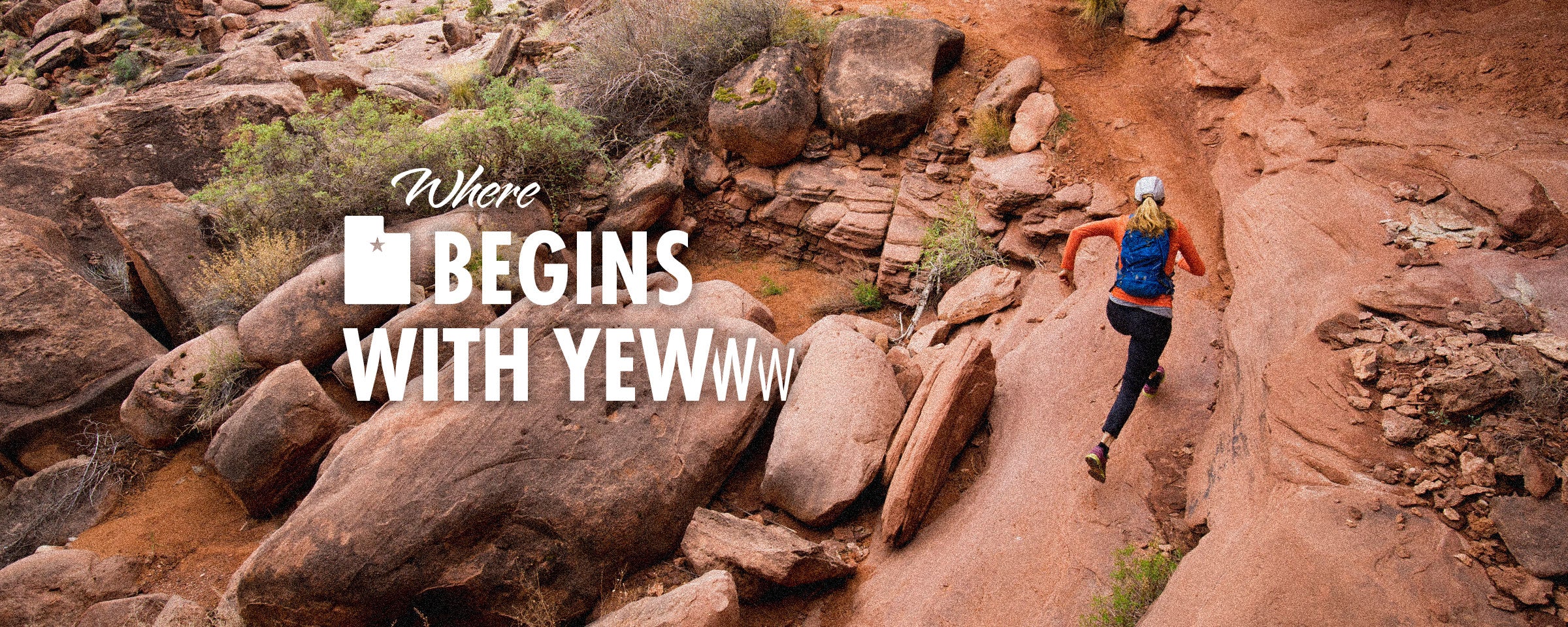 Person running on a rocky trail with "Where Utah Begins with Yewww" text overlay in a desert landscape